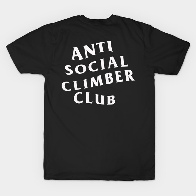 Anti social climber by DeadHungryPoet